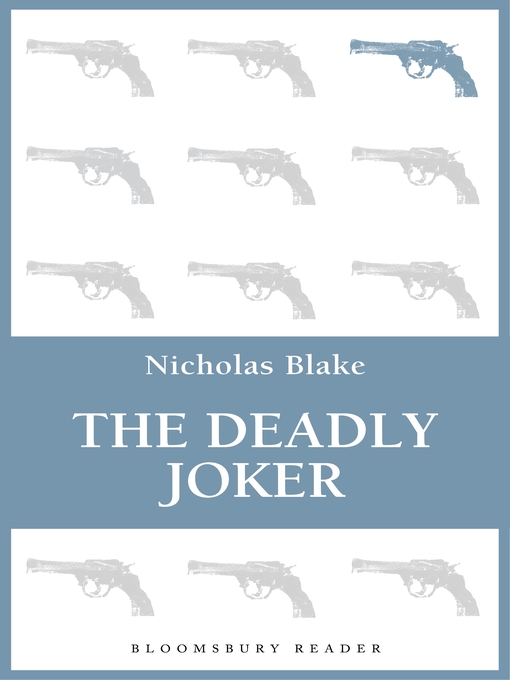 Title details for The Deadly Joker by Nicholas Blake - Wait list
